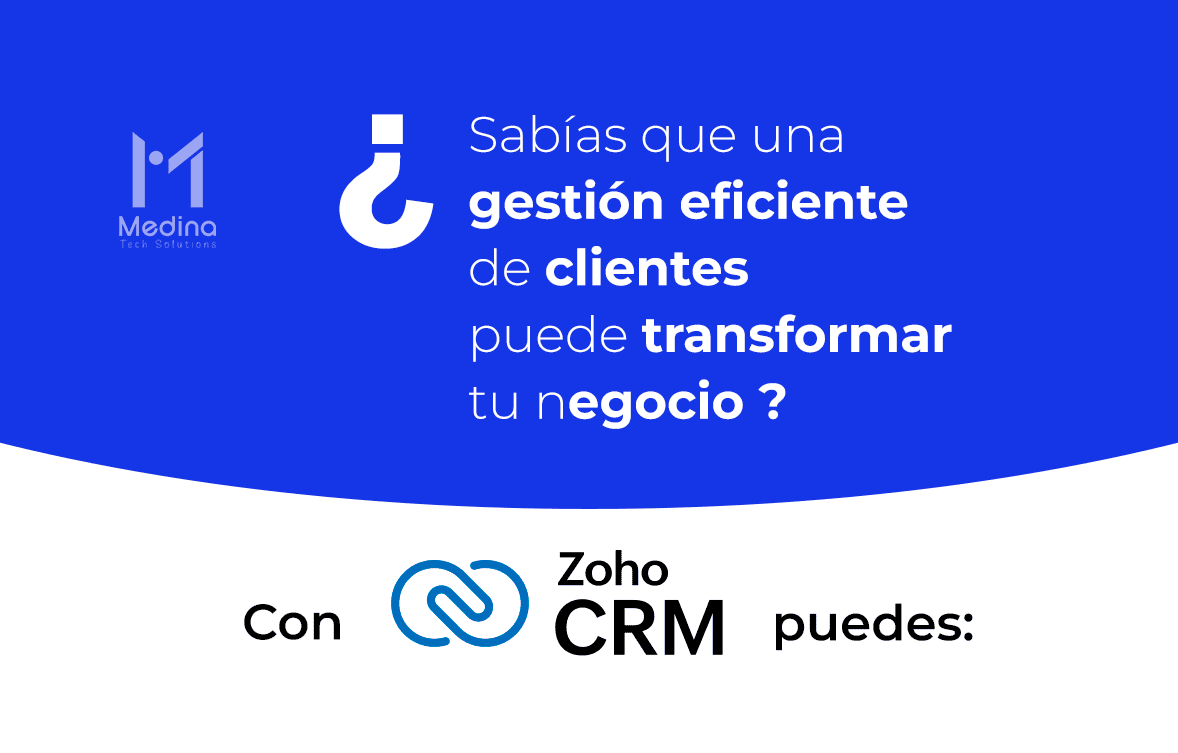 ¿Qué es Zoho CRM y por qué es esencial para tu negocio?